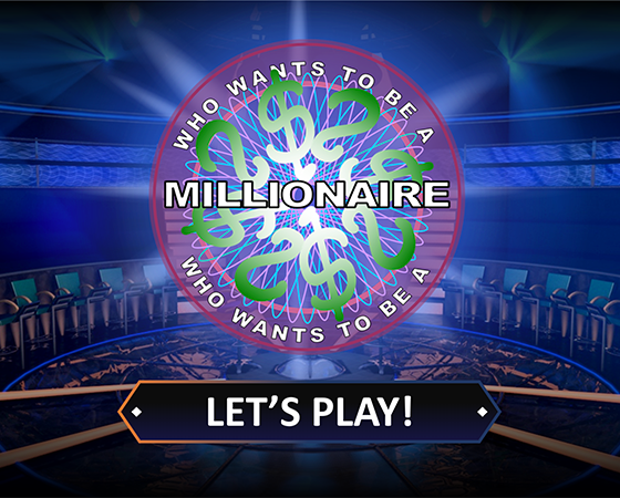 Who Wants to be a Millionaire